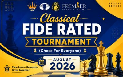 Classical FIDE Rated Chess Tournament (Chess For Everyone) August 2026